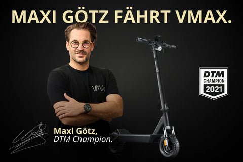 Rennsport trifft E-Mobility: Warum DTM-Champion Maxi Götz auf VMAX E-Scooter schwört